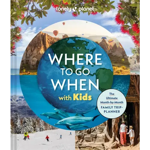 Where To Go When With Kids
