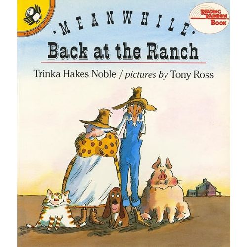 Meanwhile Back at the Ranch (Reading Rainbow) Paperback – Picture Book, September 1, 1992