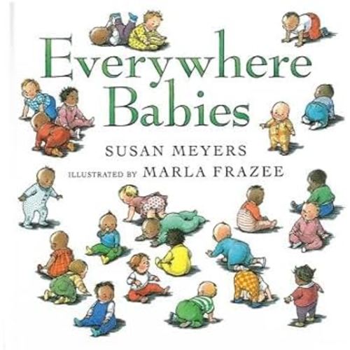 Everywhere Babies[EVERYWHERE BABIES][Hardcover]