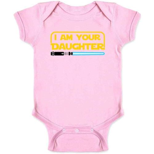 I Am Your Daughter Funny Family Infant Bodysuit for Newborns Pink 6M