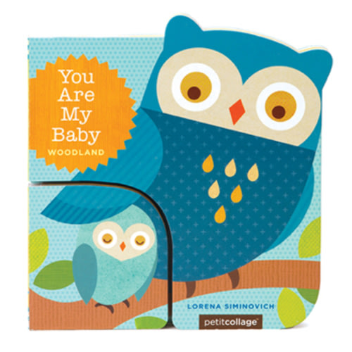 You Are My Baby: Woodland book by Lorena Siminovich