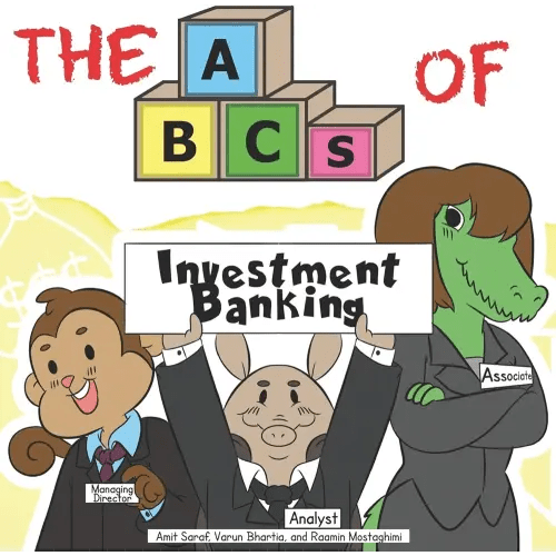 The ABCs of Investment Banking (Very Young Professionals)