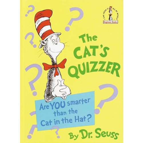 The Cat's Quizzer: Are You Smarter Than the Cat in the Hat? (Beginner Books(R)) Hardcover – Picture Book, August 12, 1976