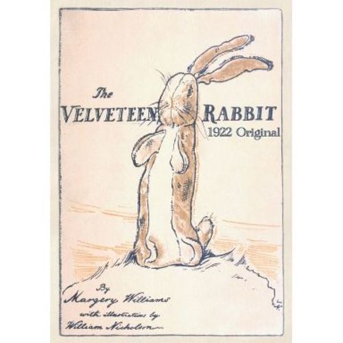 The Velveteen Rabbit - by Margery Williams (Paperback)