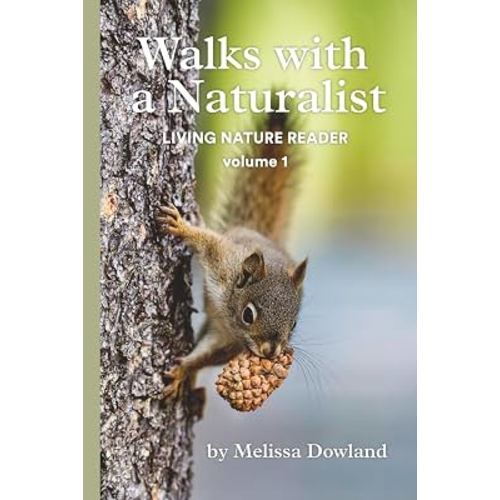 Walks with a Naturalist: Living Nature Reader volume 1