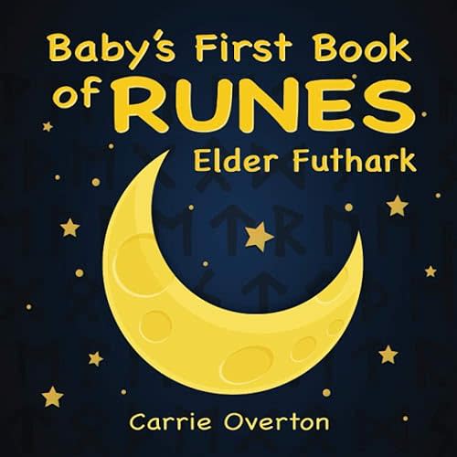 Baby's First Book of Runes: Elder Futhark Paperback – September 8, 2020
