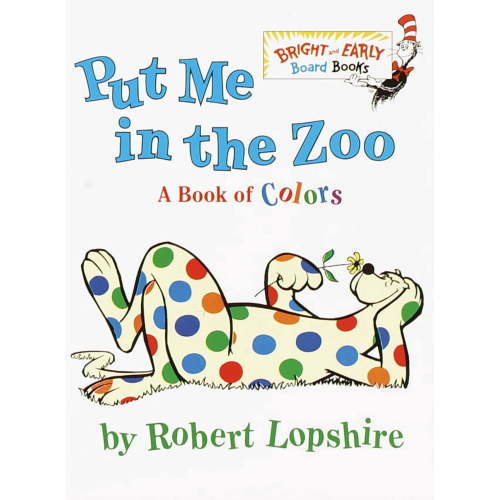Robert Lopshire, Put Me in the Zoo, Bright and Early Board Book