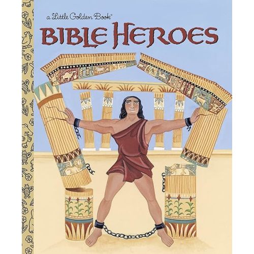 Bible Heroes (Little Golden Book) Hardcover – Picture Book, September 14, 2004