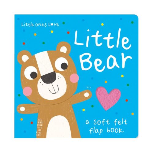 Little Ones Love Little Bear - (little Ones Love Felt Flap Baby Books) By Holly Hall (board Book)