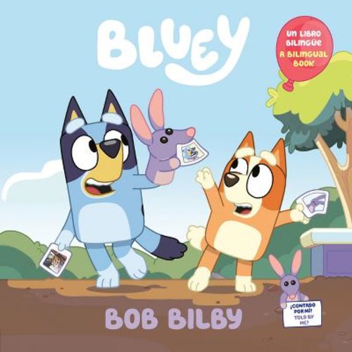 Bluey: Bob Bilby Bilingual - by Penguin Young Readers Licenses (Board Book)