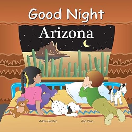Good Night Arizona (Good Night Our World) Board book – March 1, 2008