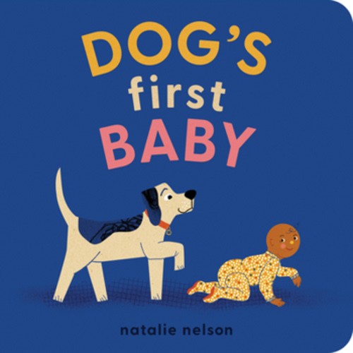 Dog's First Baby book by Natalie Nelson