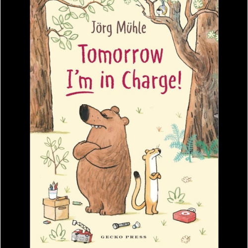 Tomorrow I'm in Charge!