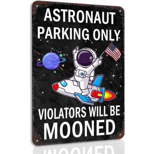 Space Themed Bedroom Decor Kids Space Gifts Astronaut Wall Art For Boys Outer Space Nursery Decor Funny Galaxy Metal Sign Astronaut Parking Only Violators Will Be Mooned Tin Sign