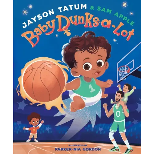 Baby Dunks-a-Lot: A Picture Book