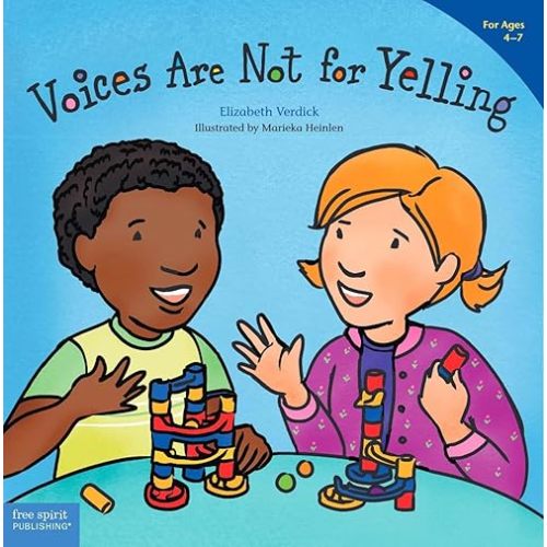 Voices Are Not for Yelling (Best Behavior®) Paperback – March 24, 2015