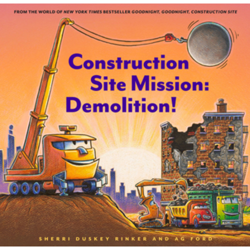 Construction Site Mission: Demolition!