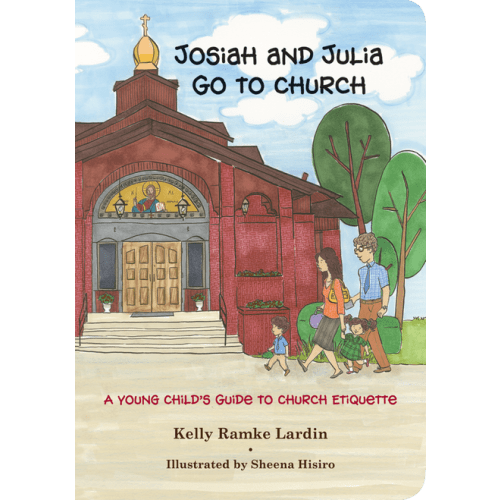 Josiah and Julia Go to Church: A Young Child’s Guide to Church Etiquette (board book)