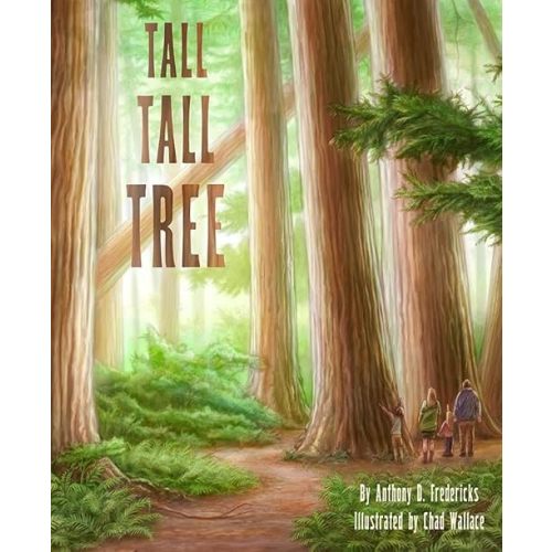 Tall Tall Tree: A Nature Book for Kids About Forest Habitats (A Rhyming Counting Book with STEAM Activities)