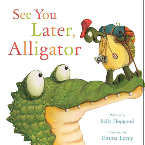 See You Later, Alligator (RhymeTime Animals)