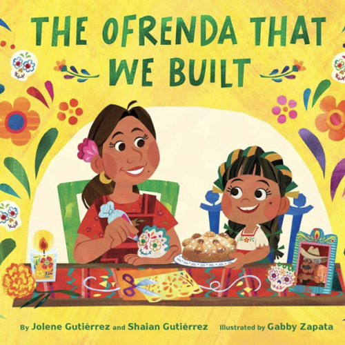 The Ofrenda That We Built