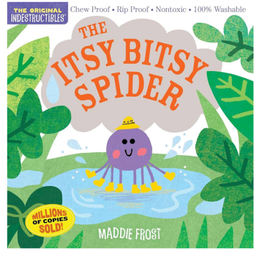 Indestructibles: The Itsy Bitsy Spider: Chew Proof · Rip Proof · Nontoxic · 100% Washable (Book for Babies, Newborn Books, Safe to Chew)