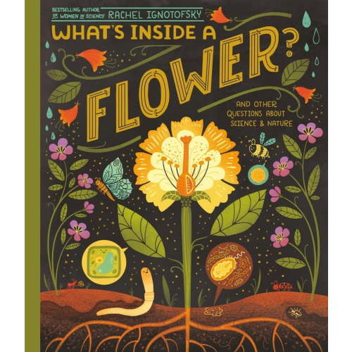 What's Inside What's Inside a Flower?: And Other Questions about Science & Nature, (Paperback)