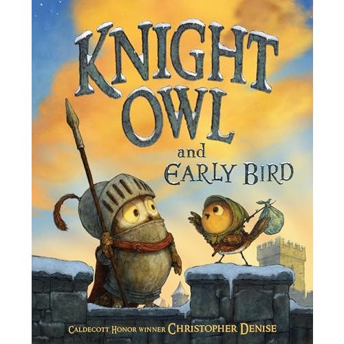 Knight Owl and Early Bird (The Knight Owl Series, 2)