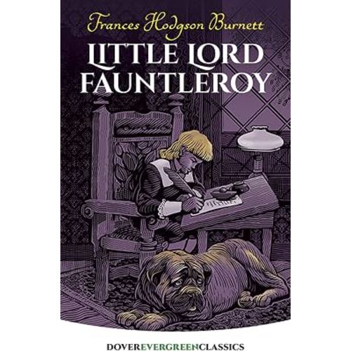 Little Lord Fauntleroy (Dover Children's Evergreen Classics)