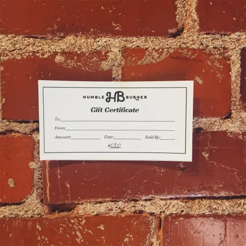 Gift Certificate — Humble Burger