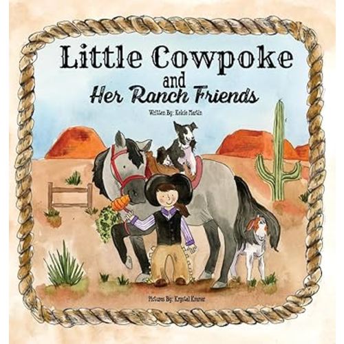 Little Cowpoke and Her Ranch Friends