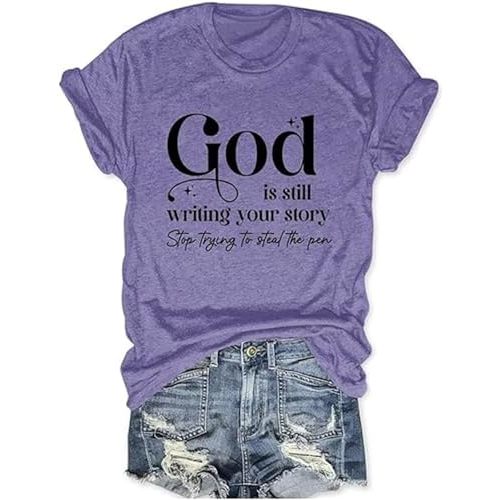 Womens Tops Christian T Shirt God is Still Writing Your Story Funny Saying Shirts Jesus Blouse
