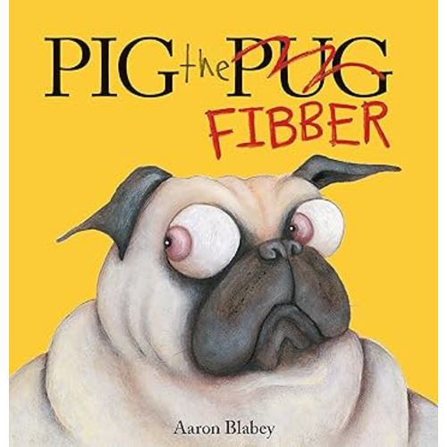 Pig the Fibber (Pig the Pug)