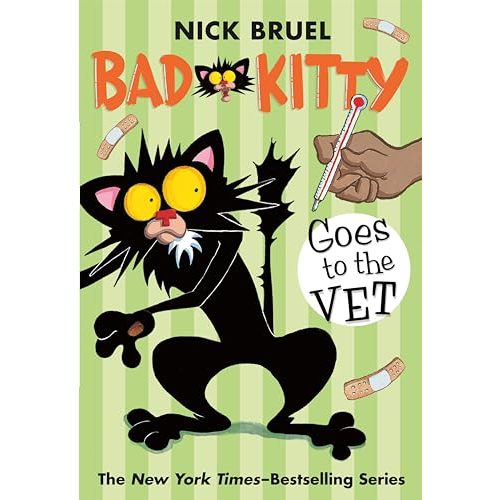 Bad Kitty Goes to the Vet (paperback black-and-white edition)