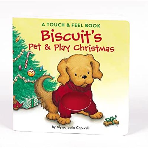 Biscuit's Pet & Play Christmas: A Touch & Feel Book: A Christmas Holiday Book for Kids