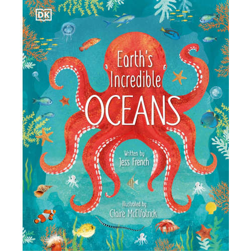 Earth's Incredible Oceans de Jess French