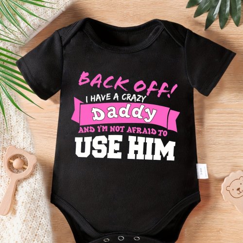 Baby Girls' "Back Off! I Have a Crazy Daddy" Funny Letter Print Romper - Black Short Sleeve Bodysuit with Pink Accents, Breathable Summer Outfit, Snap Closure & Regular Fit for Newborn Infants, Baby Girl Clothes, Infant Playwear, Playful