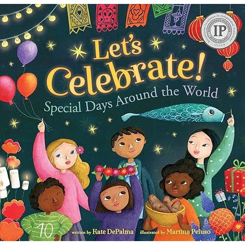 Let's Celebrate!: Special Days Around the World (World of Celebrations) Paperback – Picture Book, October 17, 2019