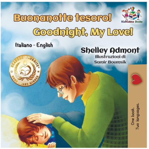 Buonanotte Tesoro! Goodnight, My Love!: Italian English Bilingual (Italian English Bilingual Children's Book Collection)