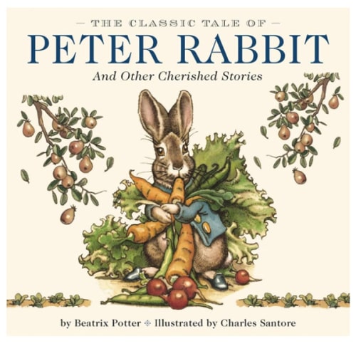 The Classic Tale of Peter Rabbit Hardcover: The Classic Edition by acclaimed Illustrator, Charles Santore (Charles Santore Children's Classics)