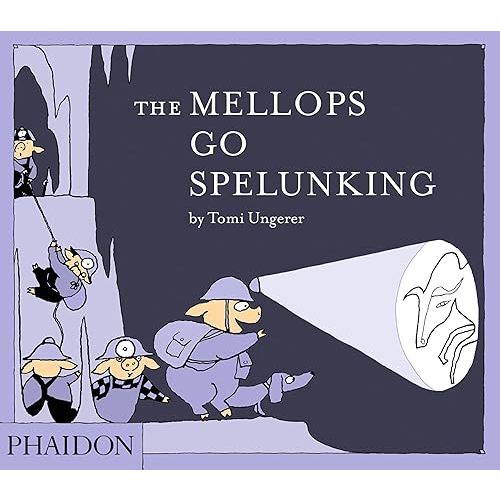 The Mellops Go Spelunking Hardcover – Picture Book, September 7, 2015