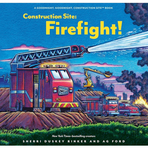Construction Site: Firefight! (Goodnight Construction Site)