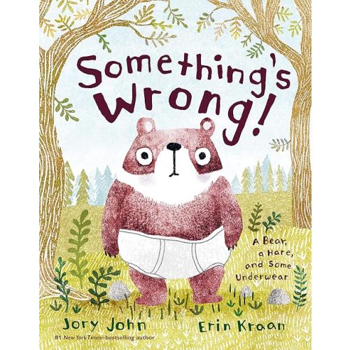Something's Wrong!: A Bear, a Hare, and Some Underwear (A Bear and Hare Book) Hardcover – Picture Book, March 23, 2021