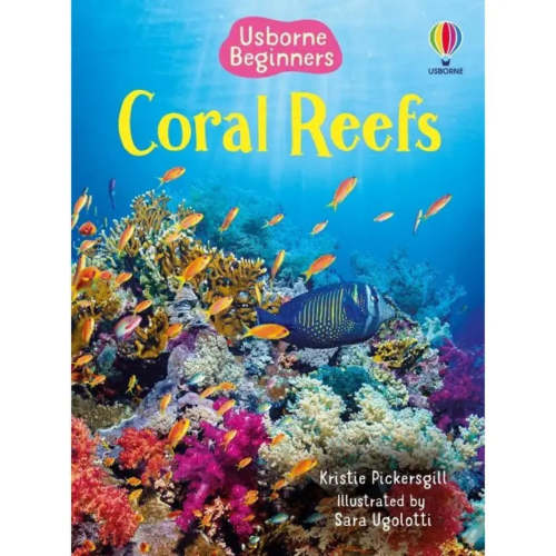 Coral Reefs : Usborne Beginners