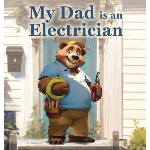 My Dad is an Electrician, (Hardcover)
