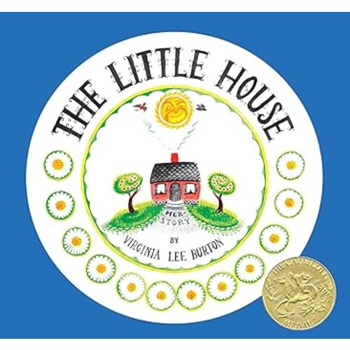 The Little House 75th Anniversary Edition: A Caldecott Award Winning Classic Story for Kids (Ages 4–8)