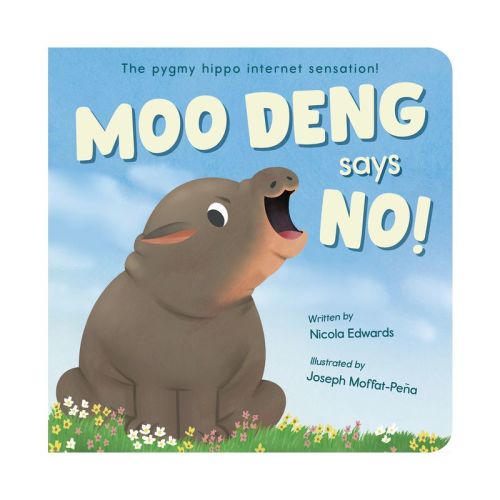 Moo Deng Says No! - by Nicola Edwards (Board Book)