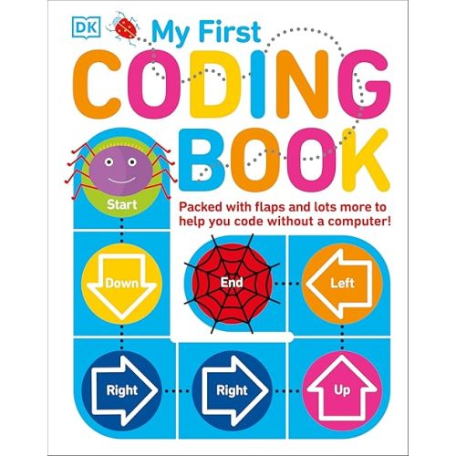 My First Coding Book (My First Board Books) Board book – Lift the flap, July 4, 2017