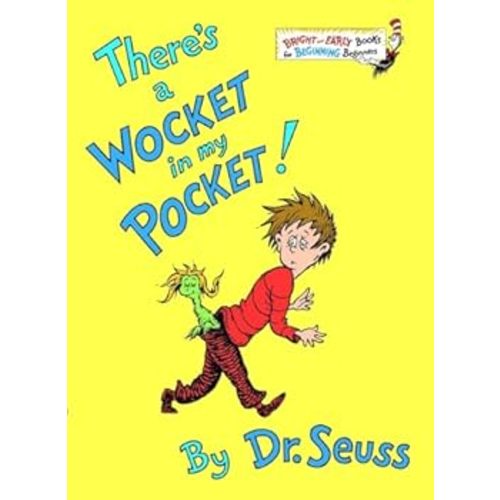 There's a Wocket in My Pocket book by Dr. Seuss