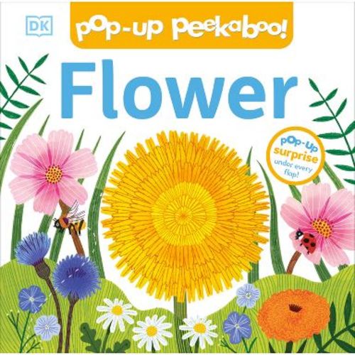 Pop-Up Peekaboo! Flower - by DK (Board Book)